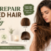 How to Repair Damaged Hair